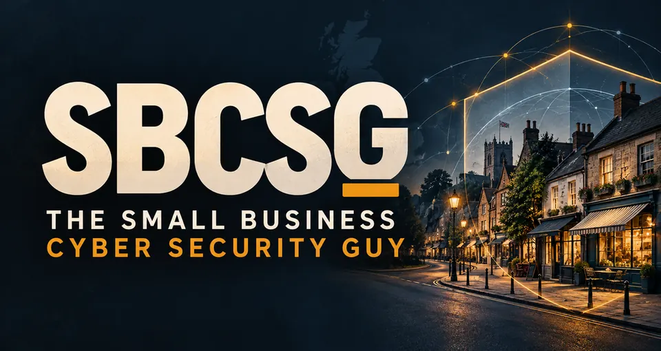 The Small Business Cyber Security Guy brand over a British high street